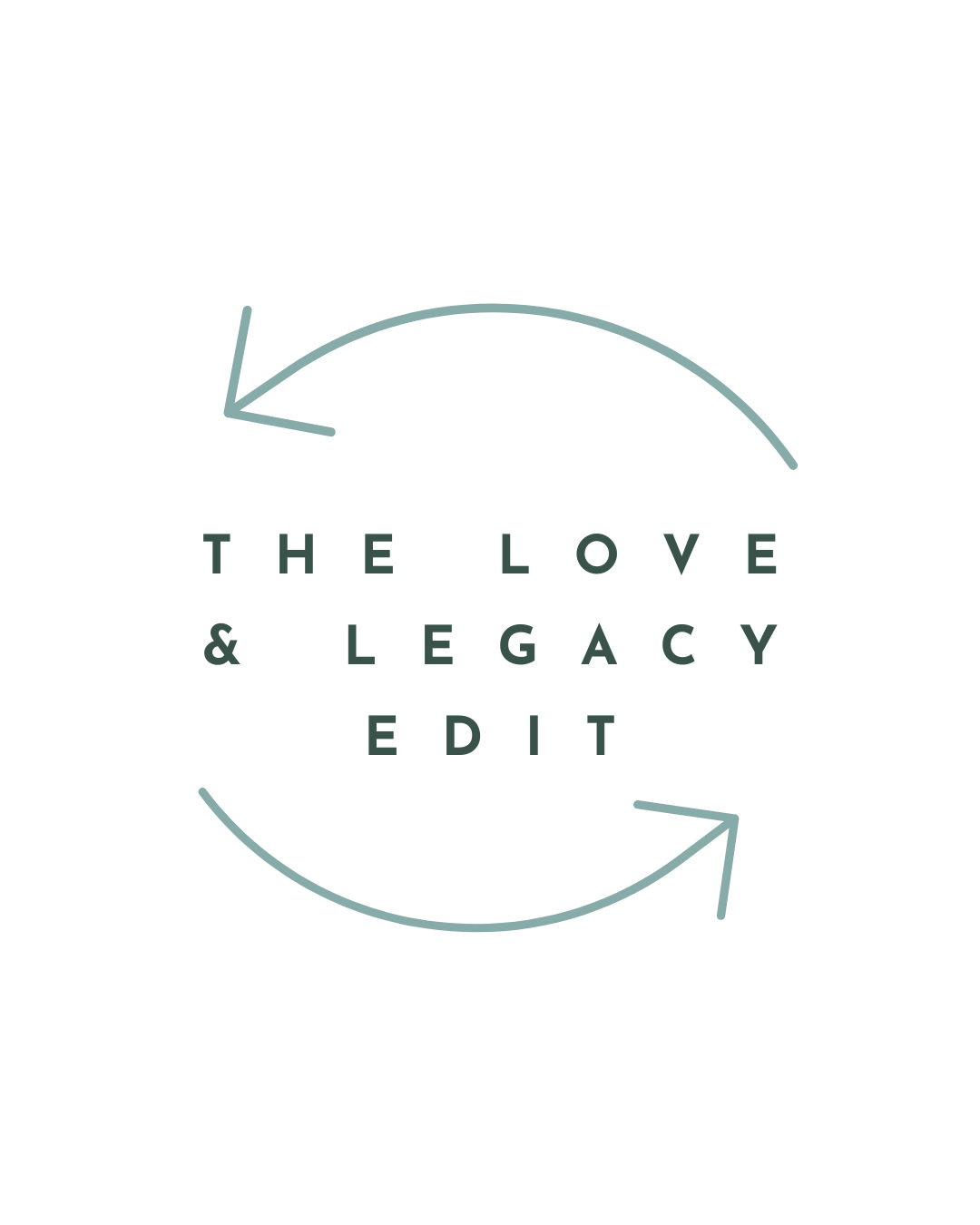 The Love & Legacy Edit